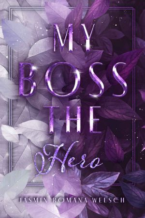 [Boss Reihe 04] • My Boss the Hero
